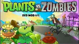 PvZ EcoMOD #1