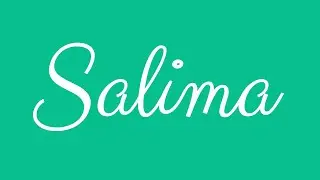 Learn how to Sign the Name Salima Stylishly in Cursive Writing
