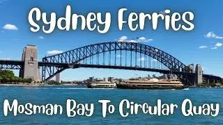 Sydney Ferries - Mosman Bay To Circular Quay