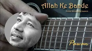 Allah Ke Bande | Guitar Chords Lesson | Pawan