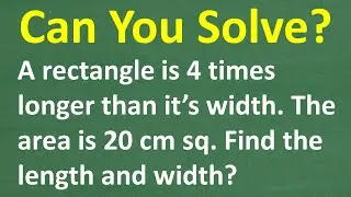 Algebra Word Problem: Rectangle 4x Longer Than Width
