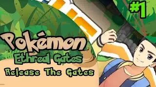 Демо-версия Pokemon Ethereal Gates | Эпизод/Часть 1 | Давайте поиграем | Апрель и август