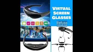 Virtual Screen Glasses