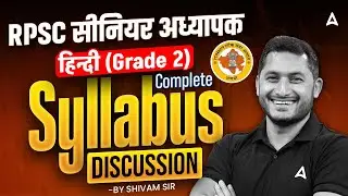 RPSC Grade 2 Notification 2025 OUT| RPSC PGT Hindi Complete Syllabus Discussion| RPSC Senior Teacher