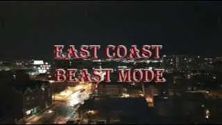 East Coast Beast Mode