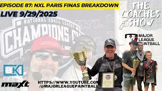 The Coaches Show Episode 87: 2025 NXL Paris Pro Finals Breakdown