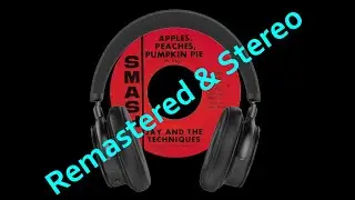 Jay & The Techniques - Apples, Peaches,  Pumpkin Pie ( 1967, Northern Sou Stomper) New Stereo-Remix