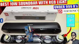 TEARDOWN Portronics Decibel 21 Bluetooth Soundbar with RGB Lights | FM Radio + Bass Test | 1000Rs