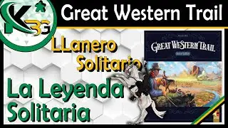 🤠Great Western Trail🐮 | Partida en Solitario | 📜 La Leyenda Solitaria #12
