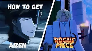How to Get Aizen Combat in Rogue Piece + Showcase