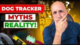 Dog Tracker Myths Debunked - What You Need to Know!
