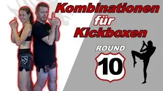 Kombinationen Kickboxen - Round 10
