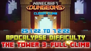 Minecraft Dungeons Cloudy Climb, The Tower 3 [Apocalypse] Full Climb, Guide & Strategy