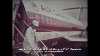AirCanada 1960s G.R. McGregor DVD Preview Vanguard DC-8 DC-9