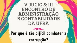 V JUCIC & III Encontro de Administra&ccedil;&atilde;o e Contabilidade da UFRA