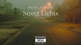 Street Lights &ndash; Late Night Sad Rap | Heartbreak Feel Rap | Dreval_Official (Official Audio)