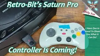 Retro-Bit's Sega Saturn Pro Controller Is Coming And I Have One To Show You!
