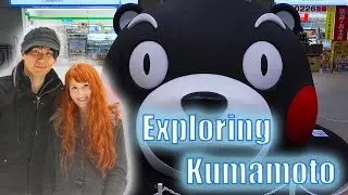 Exploring Kumamoto with Rachel & Jun