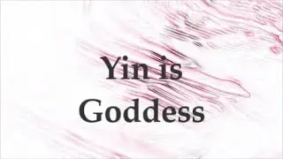 Zen is Meditation Yin is Goddess | YinZen SoMa Tribe | In silence for your contemplation