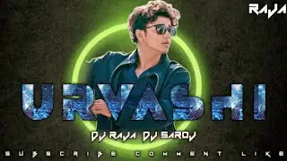 Urvashi || PsyTrance || Mashup Remix ||Raja Editz || Abinash Dash || Sailendra || Priyambada