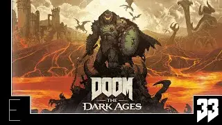 Let's Play DOOM: The Dark Ages (Blind) Part 33 - Belly of the Beast