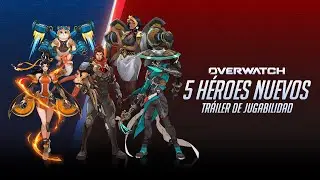 Tr&aacute;iler de Jugabilidad de 5 h&eacute;roes nuevos | Temporada 1: Conquista | Overwatch