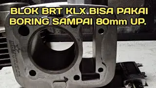 Blok BRT BIG BORE????, review blok brt bisa untuk piston 76mm bahkan 80mm,