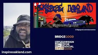 Inspire Oakland x Mistah F.A.B.