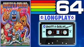 C64 Ghosts n Goblins Arcade. Longplay.