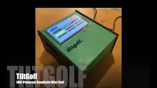 TiltGolf &mdash; Final Project of EC535 @ Boston University | Open-Source IMU Mini Golf on BeagleBone