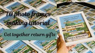 70 photo frames making tutorial | bulk order | get together return gift ideas | Bits_of_thraeds #diy