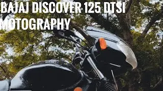 MOTOGRAPHY | BAJAJ DISCOVER 125 DTSI | VANDIBHRANTHAN