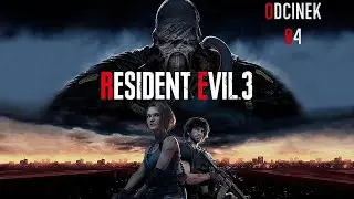 Resident Evil 3 Remake #4 | Jak Ja Kocham KANAŁY | Let&rsquo;s Play PL