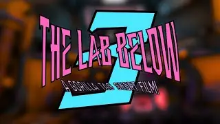 THE LAB BELOW | A Gorilla Tag Short Film | EP. 3