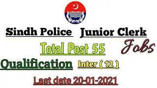 Sindh Police CPO office karachi jobs 2020 | Sindh Police Junior Clerk Jobs | Jobs World