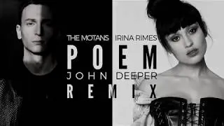 The Motans feat. Irina Rimes - POEM (John Deeper Remix)