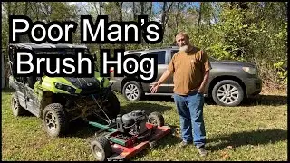 DIY Poor Man&rsquo;s Brush Hog! Converting a Pull-Behind Mower for My Side x Side