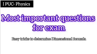 Class 11 Physics important questions| Determination of Dimensional Formula| Units and Measurement