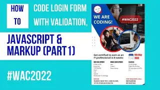 PART 1 - How To Code Login Form with Form Validation, JavaScript at Saturday Hangout for #WAC2022