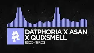 [Future Bass] - DatPhoria x ASAN x QuixSmell - Escombros [Monstercat Fanmade]