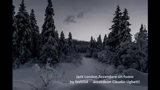 Jack London To build a fire Accendere un fuoco