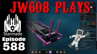JW608 Plays StarMade ep 588 Core Movement