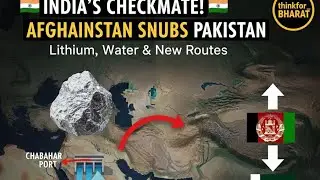 🇮🇳INDIA'S CHECKMATE! Afghanistan SNUBS Pakistan&Opens New GeopoliticalCorridor| Chabahar&Kunar River