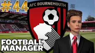 Football Manager 2023 | #44 | Final Ever Games At Bournemouth's Stadium