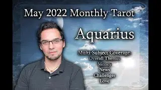 Aquarius May 2022 Monthly Tarot
