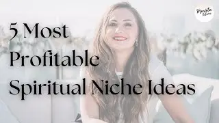 5 Most Profitable Spiritual Business Niches 2021/2022