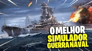O MELHOR E MAIS REALISTA SIMULADOR DE GUERRA NAVAL! - World of Warships