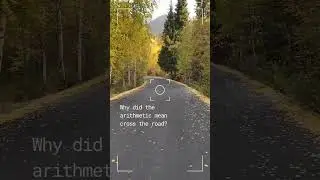 Why did the mean cross the road?