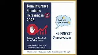 Term Insurance Premiums Increasing in 2026 ?. www.KGFinvest.com #alwal #secunderabad #kondapur