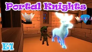Друид и ездовые животные из племени фурфолков &mdash; Portal Knights | Давайте поиграем / Геймплей | E1